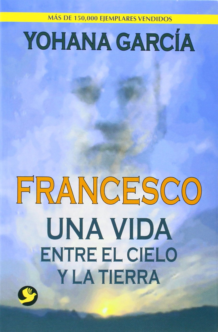 Francesco: Una Vida Entre El Cielo Y La Tierra / A Life Between Heaven and Earth International
