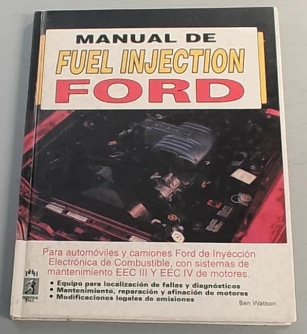 Ford: Manual de Fuel Injection = Ford Fuel Injection Manual (Spanish Edition) Books