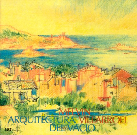 Arquitectura del Vacio (English and Spanish Edition) Architecture