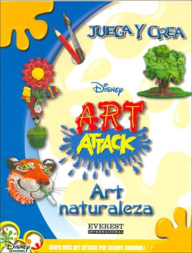 Art Naturaleza/ Art Attack (Juega Y Crea) Non-fiction