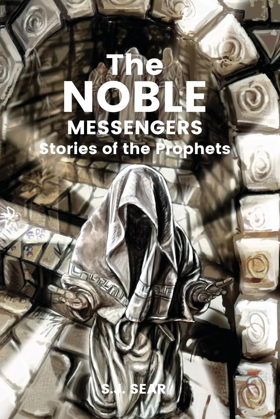 The Noble Messengers Stories Of The Prophets Education