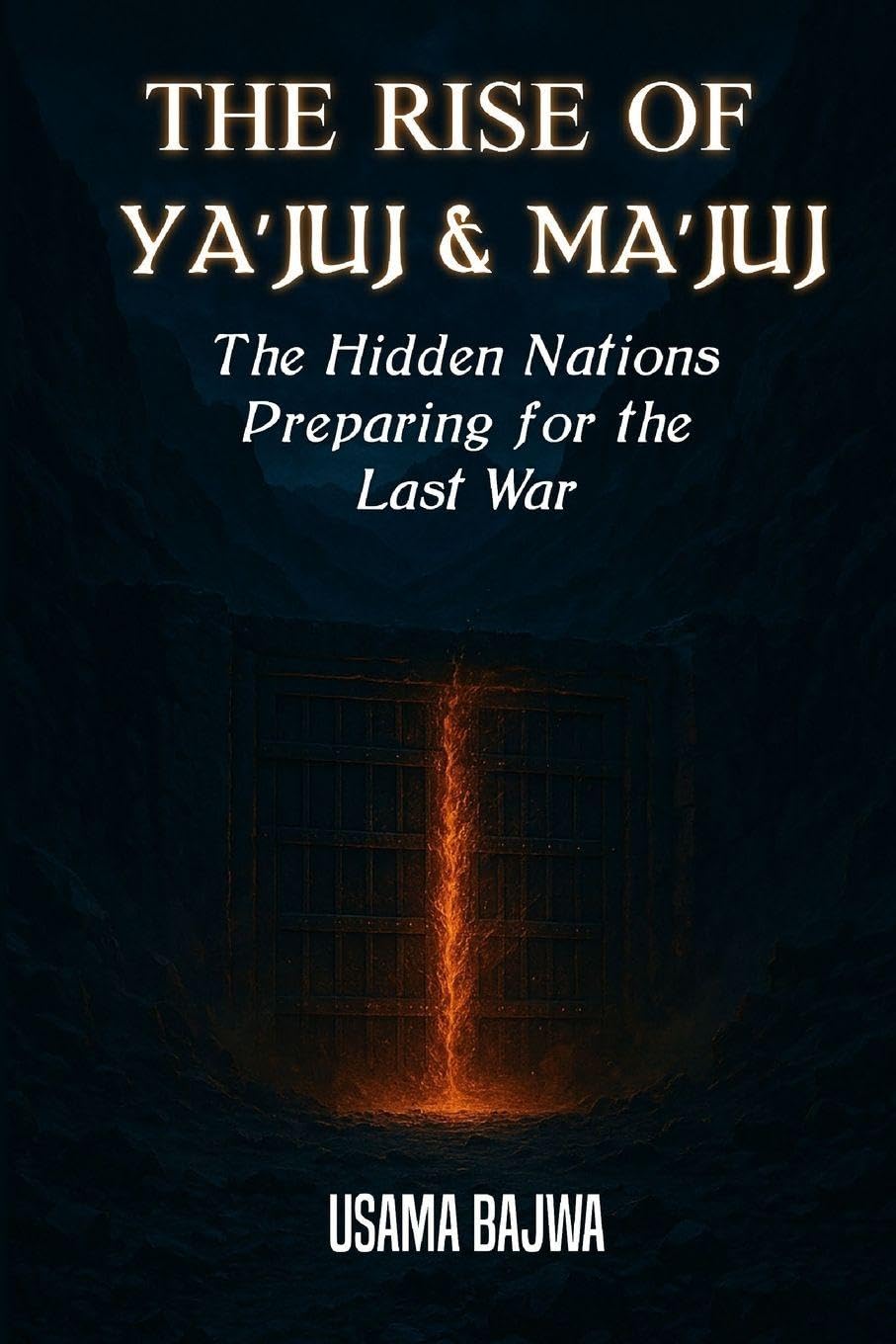 THE RISE OF YA'JUJ & MA'JUJ Religion & Esotericism