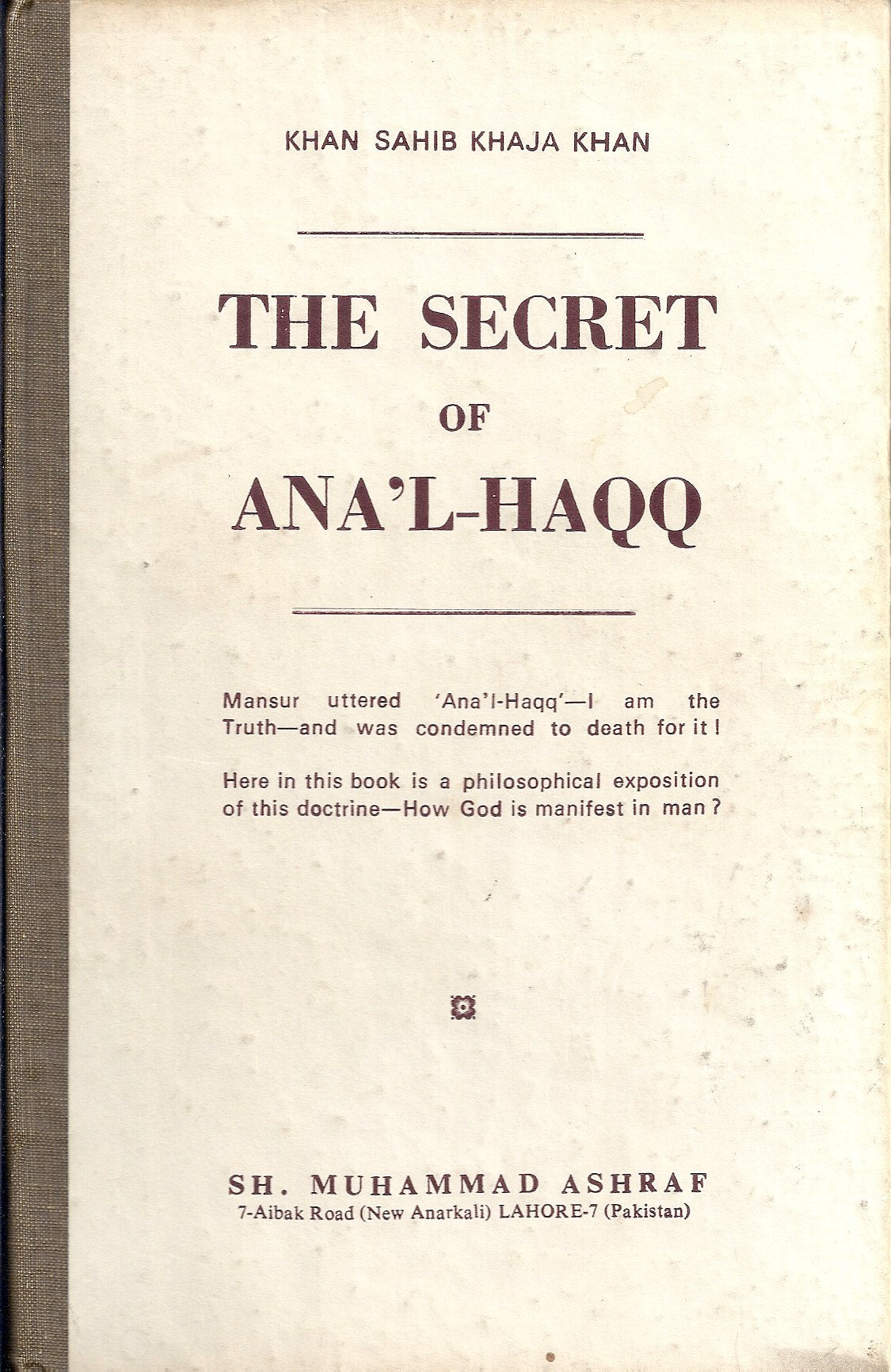 Secret of Ana'l-haqq (Irshadat-ul-ariffin) Books