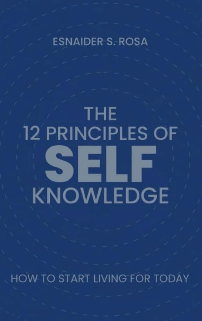 The 12 Principles Of Self Knowledge Business, Finance & Career