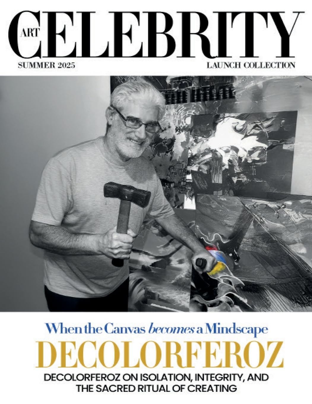 Art Celebrity Launch Collection Summer 2025 - Decolorferoz Art & Literature