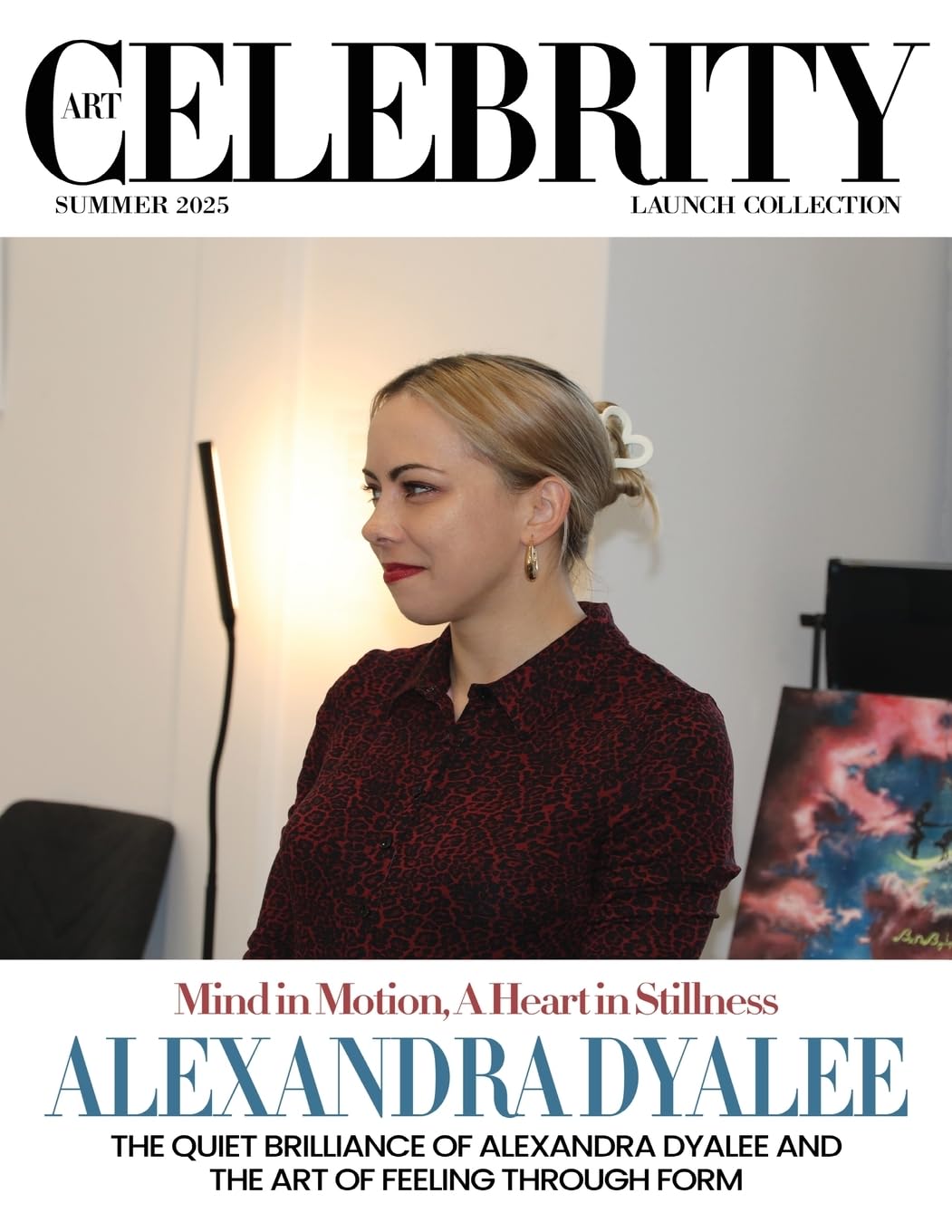 Art Celebrity Launch Collection Summer 2025 - Alexandra Dyalee Art & Literature