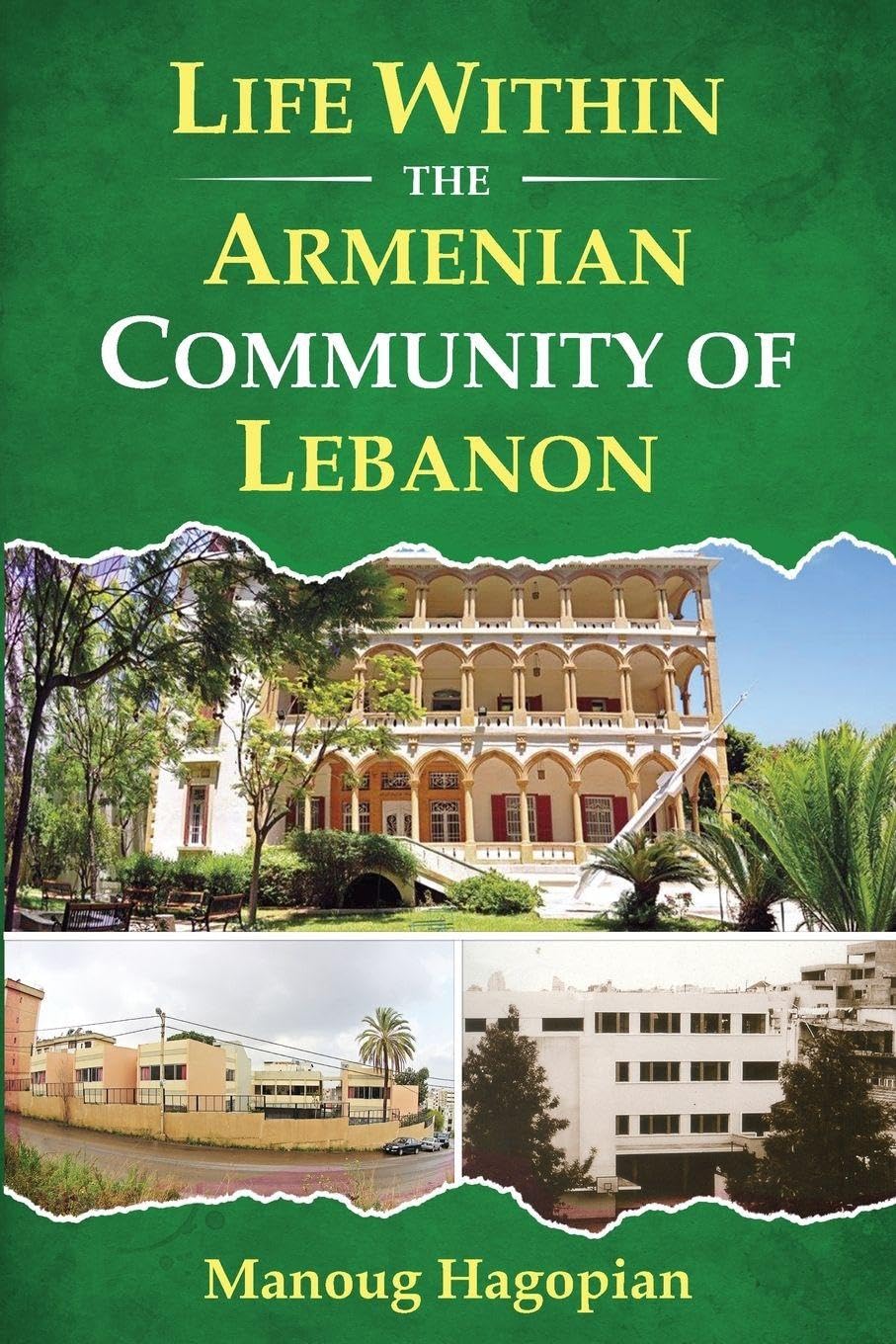 Life Within the Armenian Community of Lebanon Memories