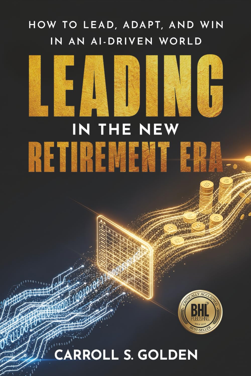 Leading In The New Retirement ERA Business, Finance & Career