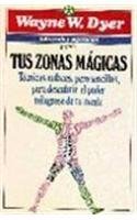 Tus Zonas Magicas = Your Magical Zones (Autoayuda y Superacion) Social Sciences