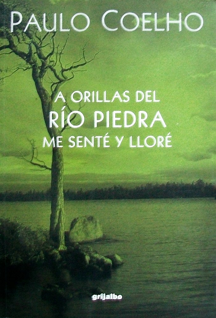 A Orillas Del Rio Piedra Me Sente Y Llore / by the River Piedra I Sat Down and Wept Contemporary literature