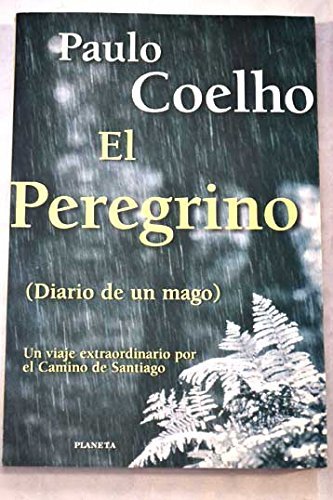 El peregrino / The Pilgrimage: Diario De Un Mago / Diary of a Magician book