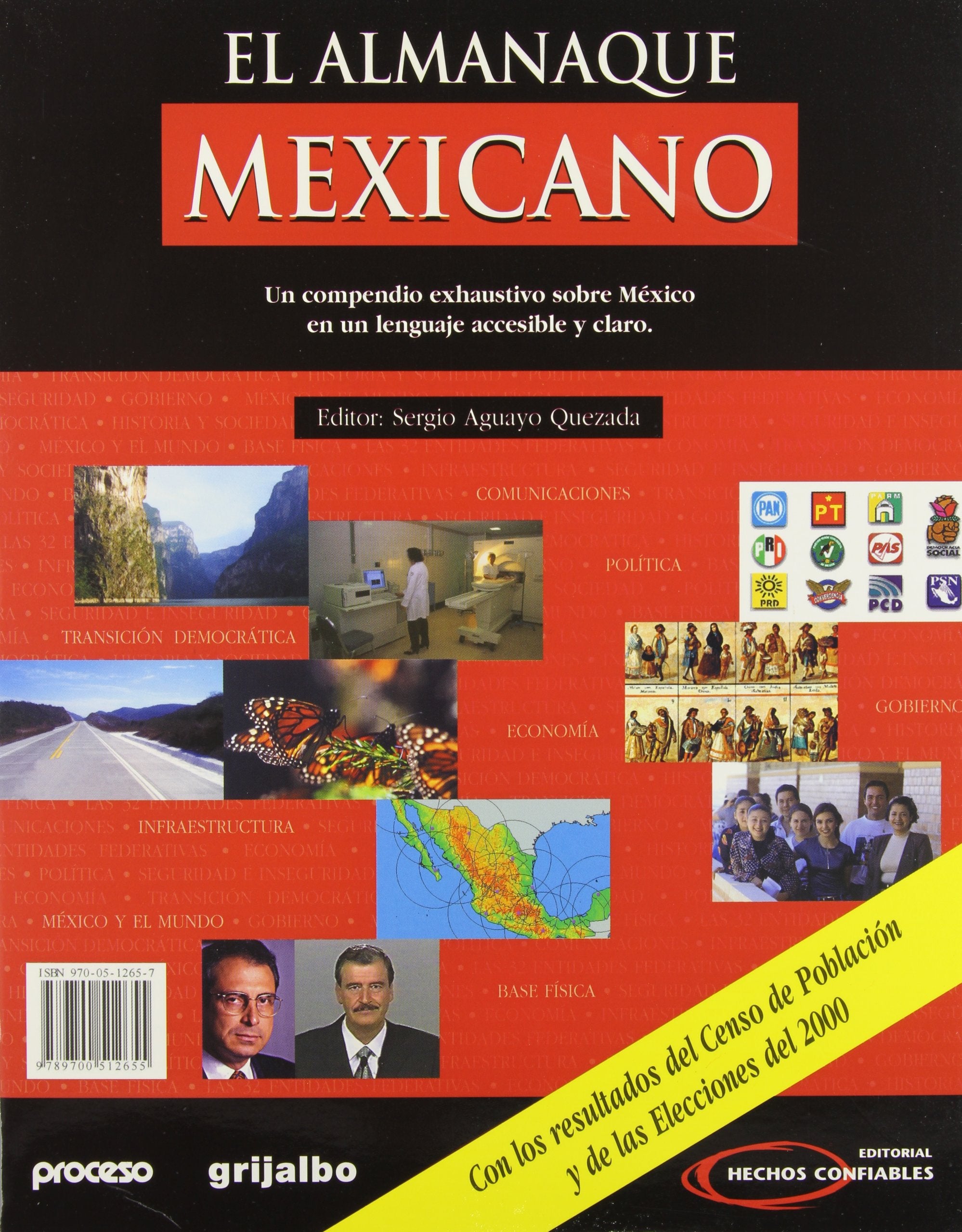 El Almanaque Mexicano: Un Compendio Exhaustivo Sobre Mexico en un Lenguaje Accesible y Claro = The Mexican Almanac Social Sciences