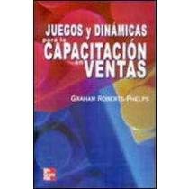 Juegos y dinamica para la capacitacion en ventas book