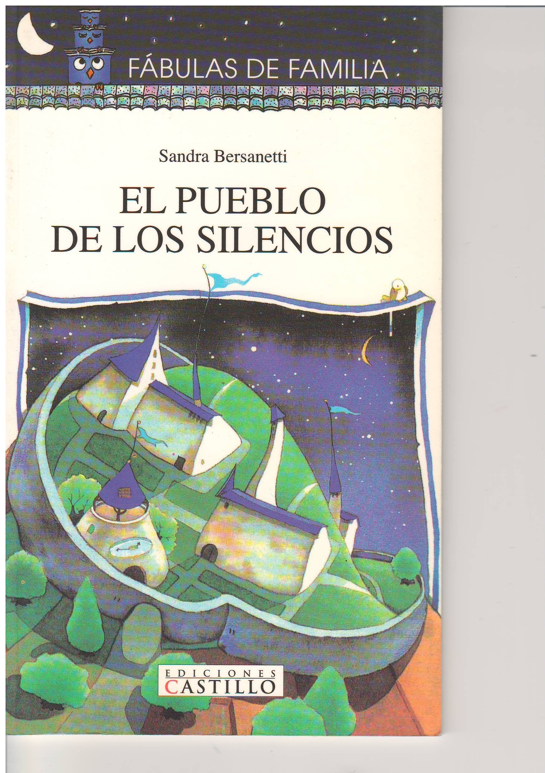 El Pueblo De Los Silencios / The City of the Silences book