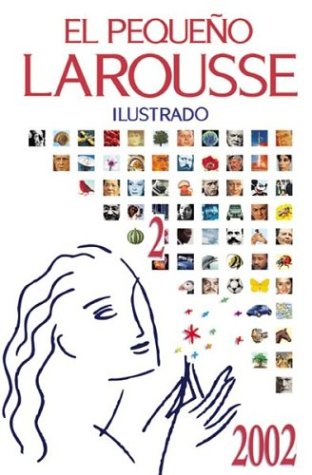 El Pequeno Larousse Ilustrado 2002: En Color Books