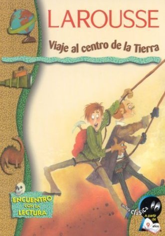 Viaje al Centro de la Tierra (Encuentro con la Lectura) Classics