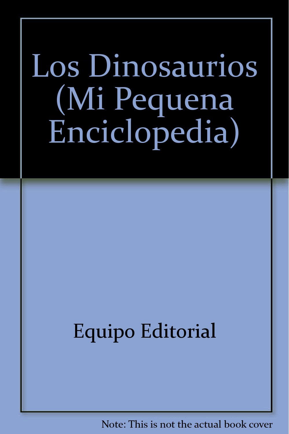 Los Dinosaurios (Mi Pequena Enciclopedia) Novels & Short Stories