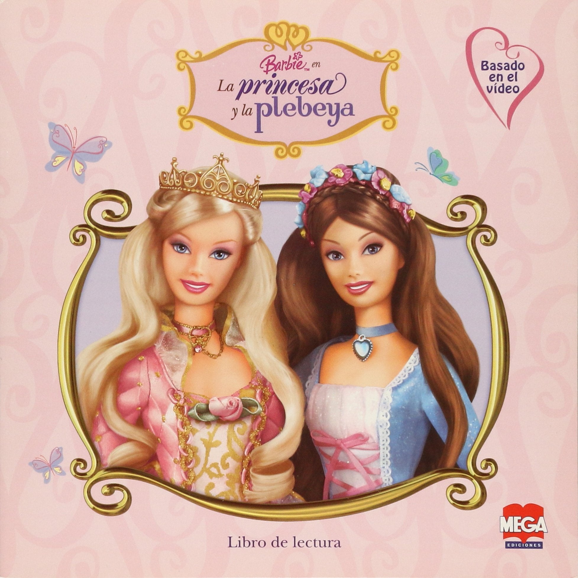 La Princesa Y La Plebeya/ The Princess and the Pauper book