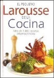 El Pequeno Larousse De La Cocina/ the Small Larousse of Cooking book