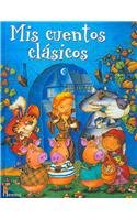 Mis cuentos clasicos/ My Classic Tales Fairy Tales & Legends