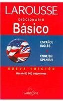 Larousse diccionario basico/ Larousse Basic Dictionary: Espanol Ingles / English Spanish book