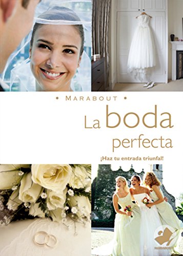 La Boda Perfecta: The Perfect Wedding book