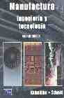 Manufactura ingenieria y tecnologia book