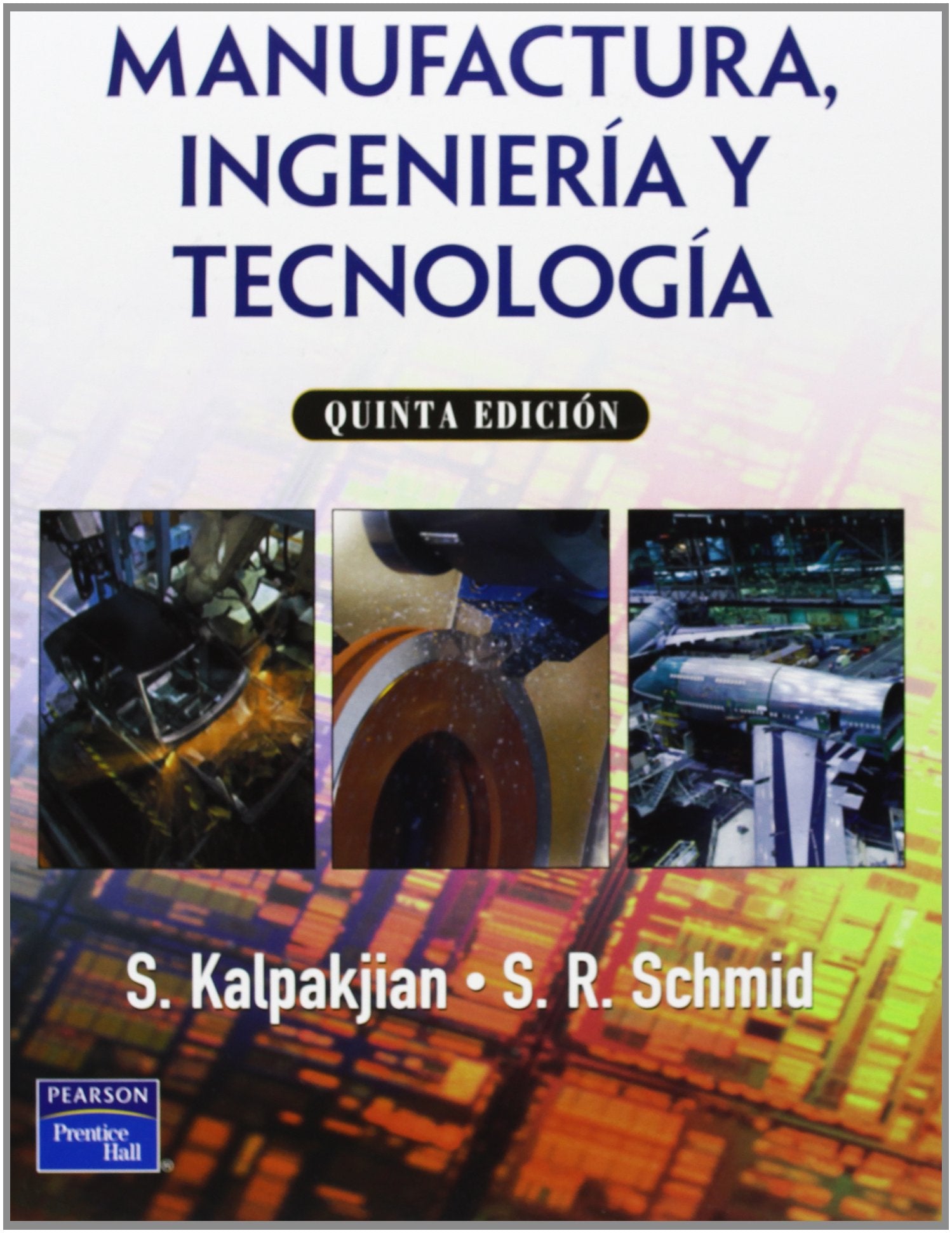Manufactura, ingeniería y tecnología. 5ED Business & Technology
