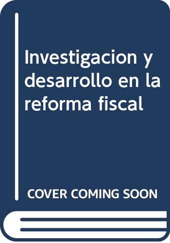 Investigación y desarrollo en la reforma fiscal Books