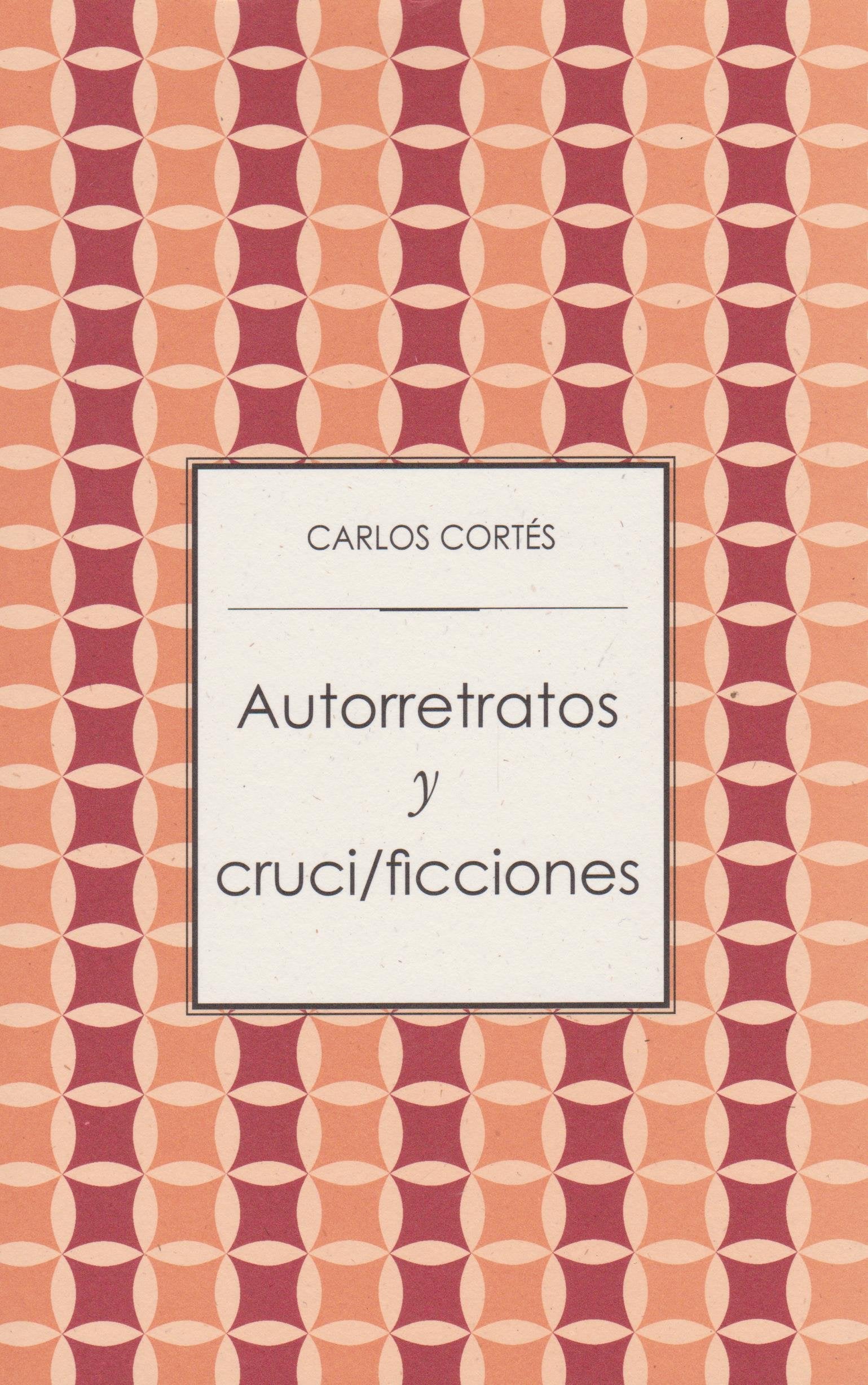 Autorretratos Y Cruci (Practica Mortal) Poetry