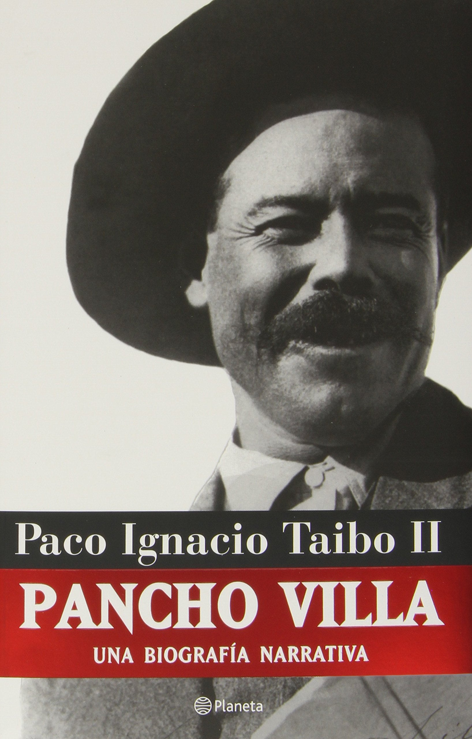 Pancho Villa: Una Biografia Narrativa Art & Literature