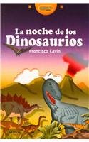 La noche de los dinosaurios/ The Night of the Dinosaurs (Milenio Junior) Novels & Short Stories