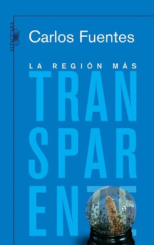 La region mas transparente / Where the Air is Clear Contemporary literature