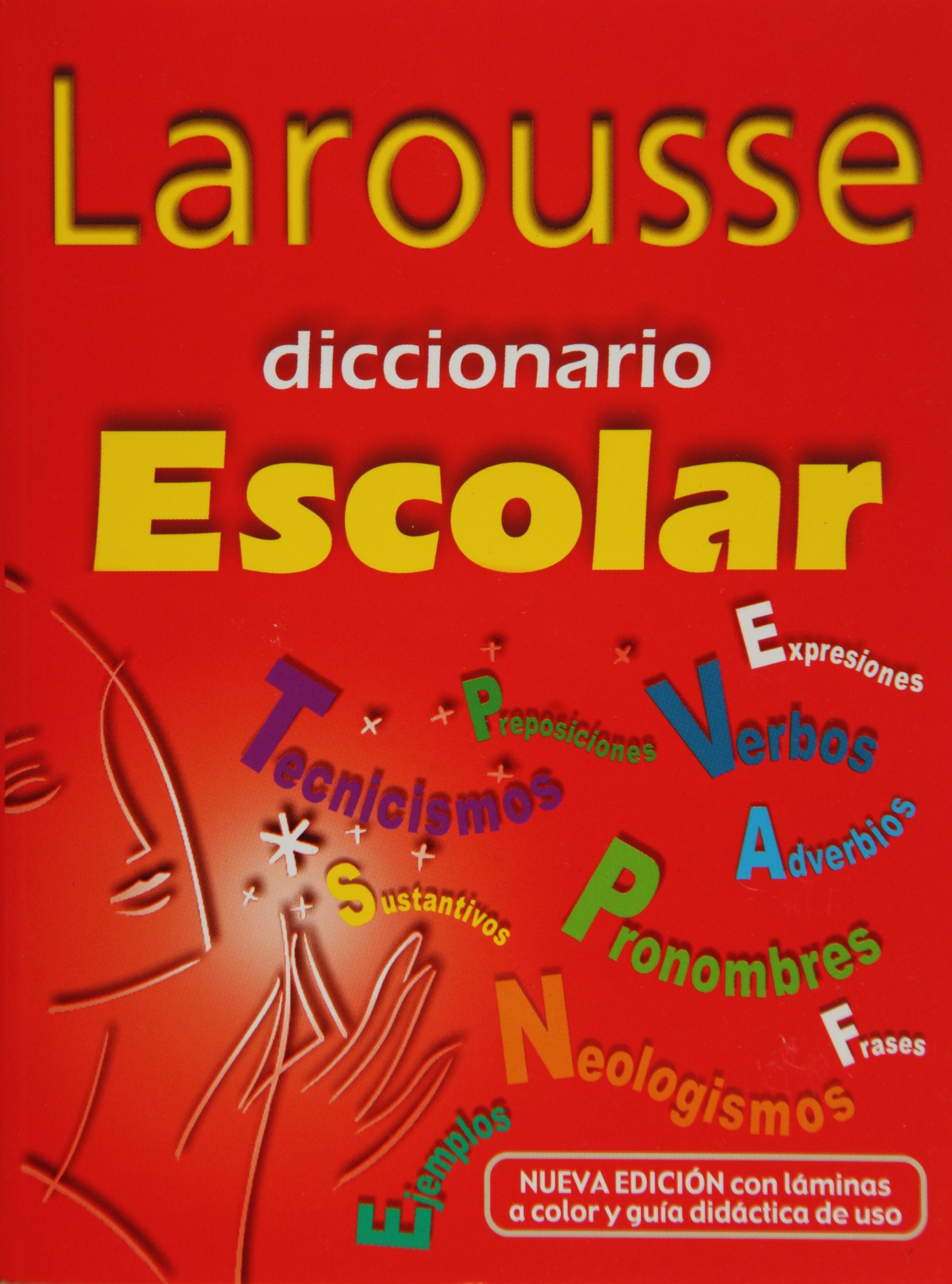 Larousse Diccionario Escolar/ Larousse School dictionary Non-fiction