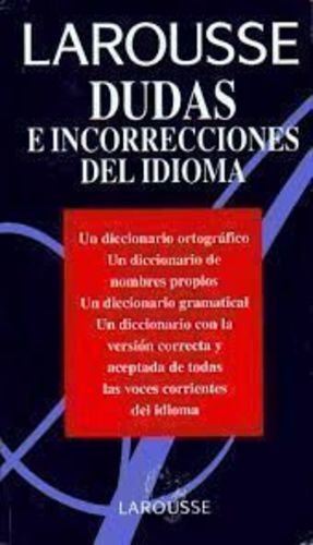 Diccionario De Dudas E Incorrecciones Del Idioma Books