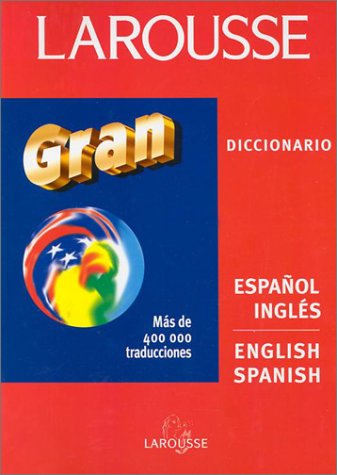 Larousse Gran Diccionario: Espanol Ingles : English Spanish Dictionary Reference Books