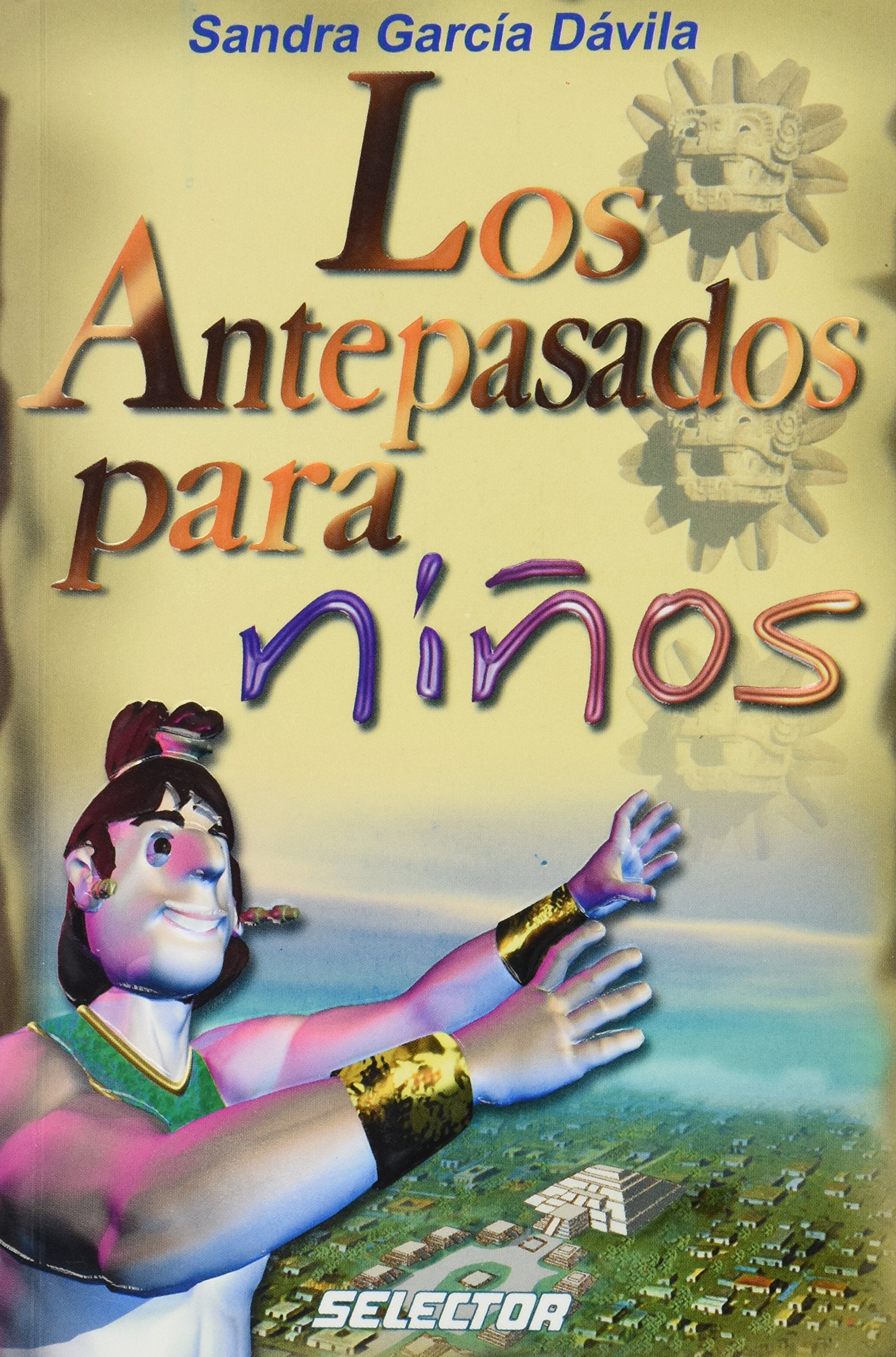Los antepasados para niños / Ancestors for Children book