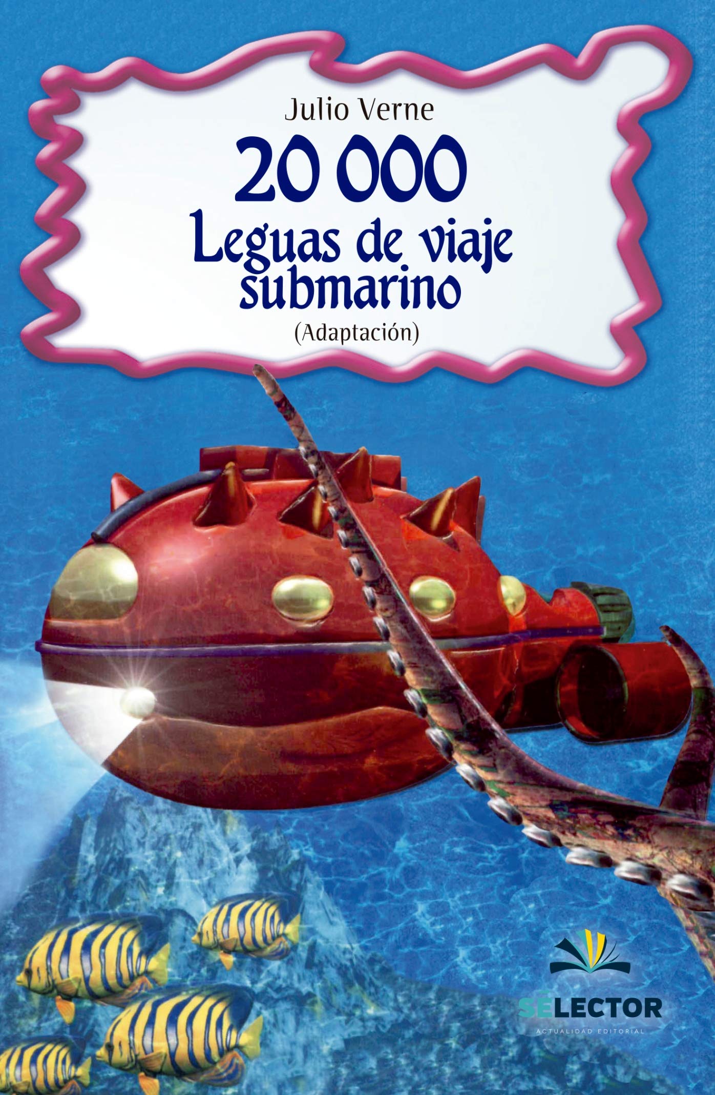 20,000 Leguas de viaje submarino: Clásicos para niños (Clasicos Para Ninos / Children's Classics) Action & Adventure