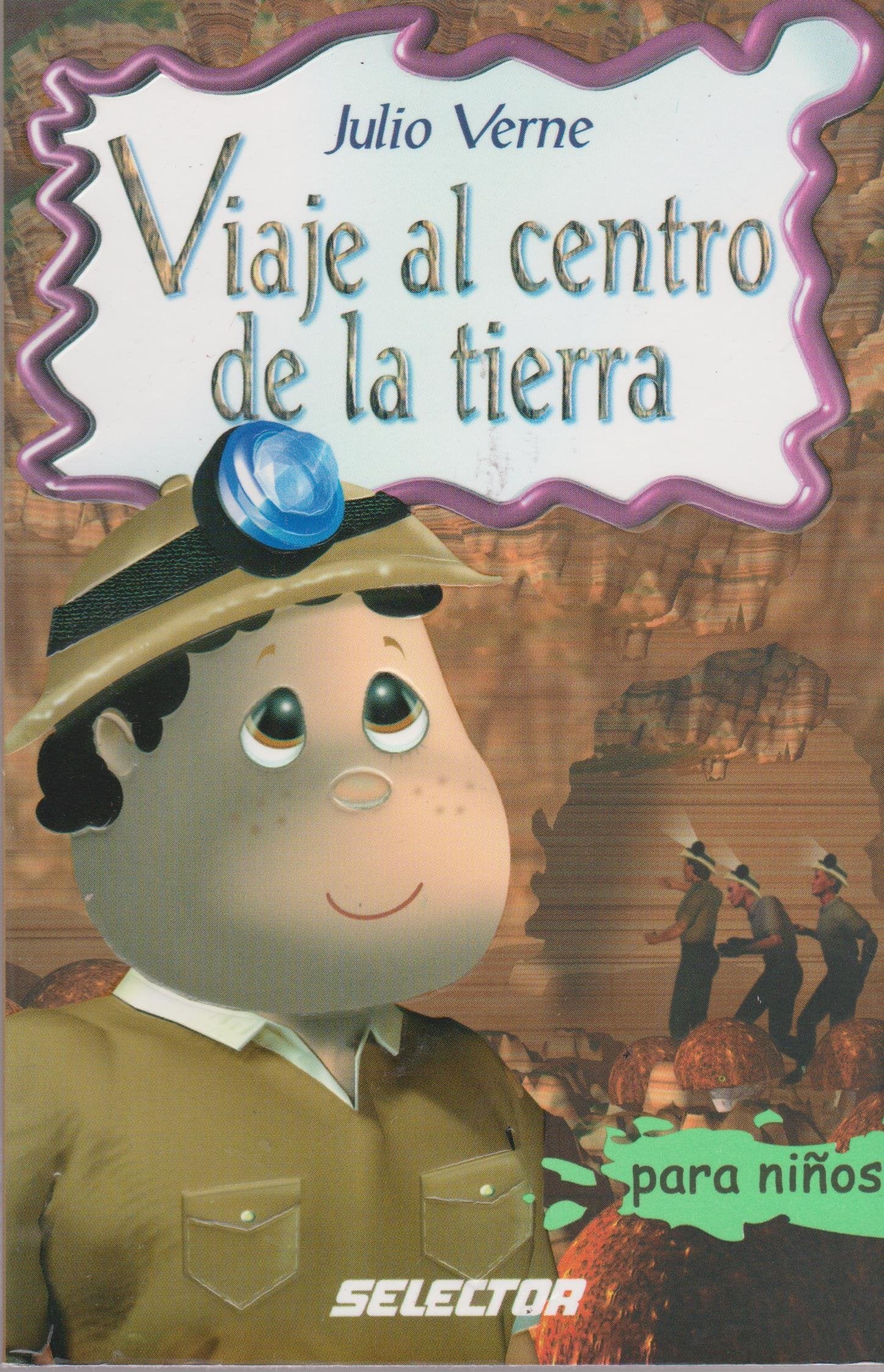 Viaje al centro de la Tierra (Clasicos Para Ninos/ Classics for Children) Novels & Short Stories