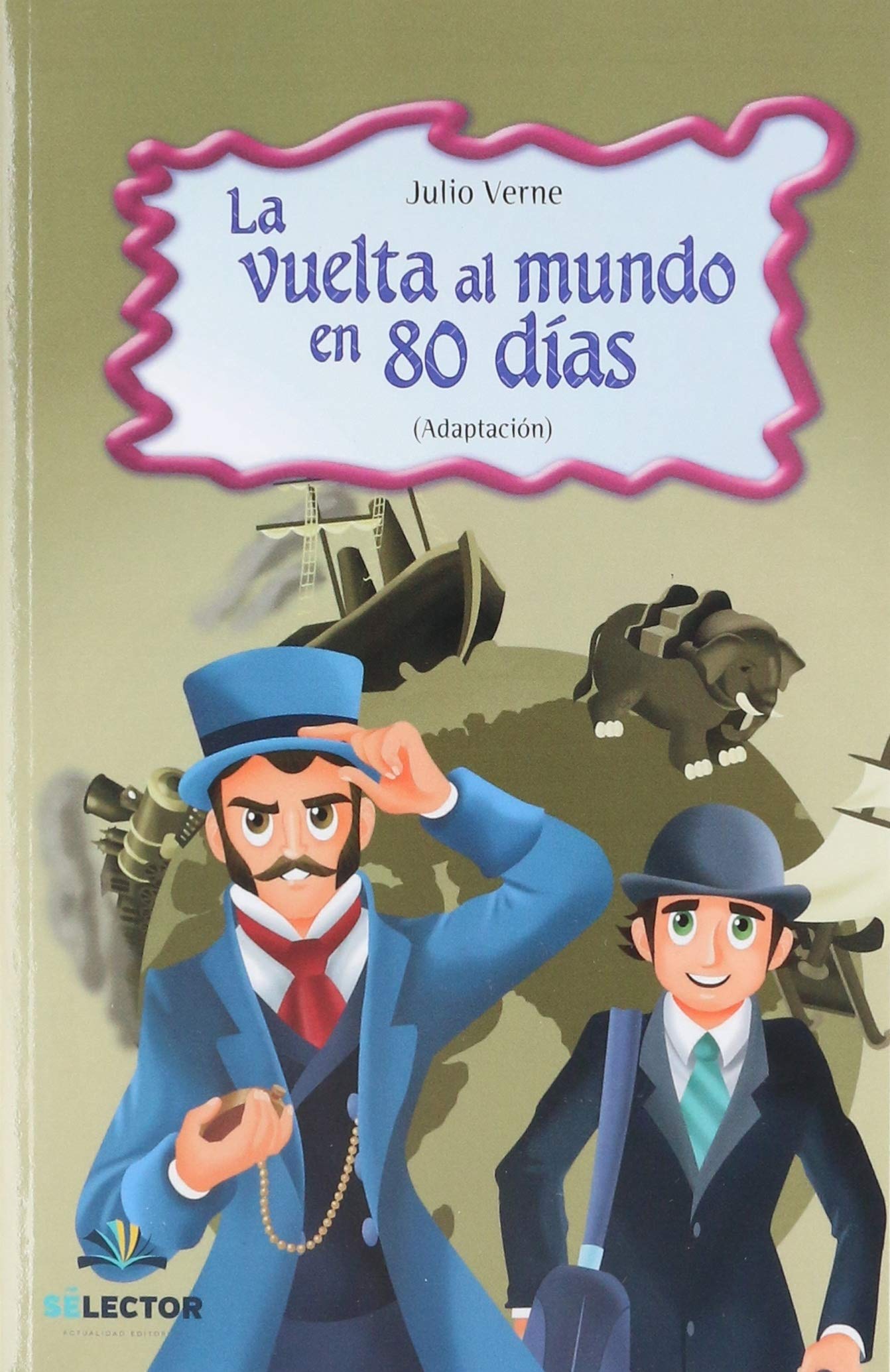 La vuelta al mundo en 80 dias Learning & Reference