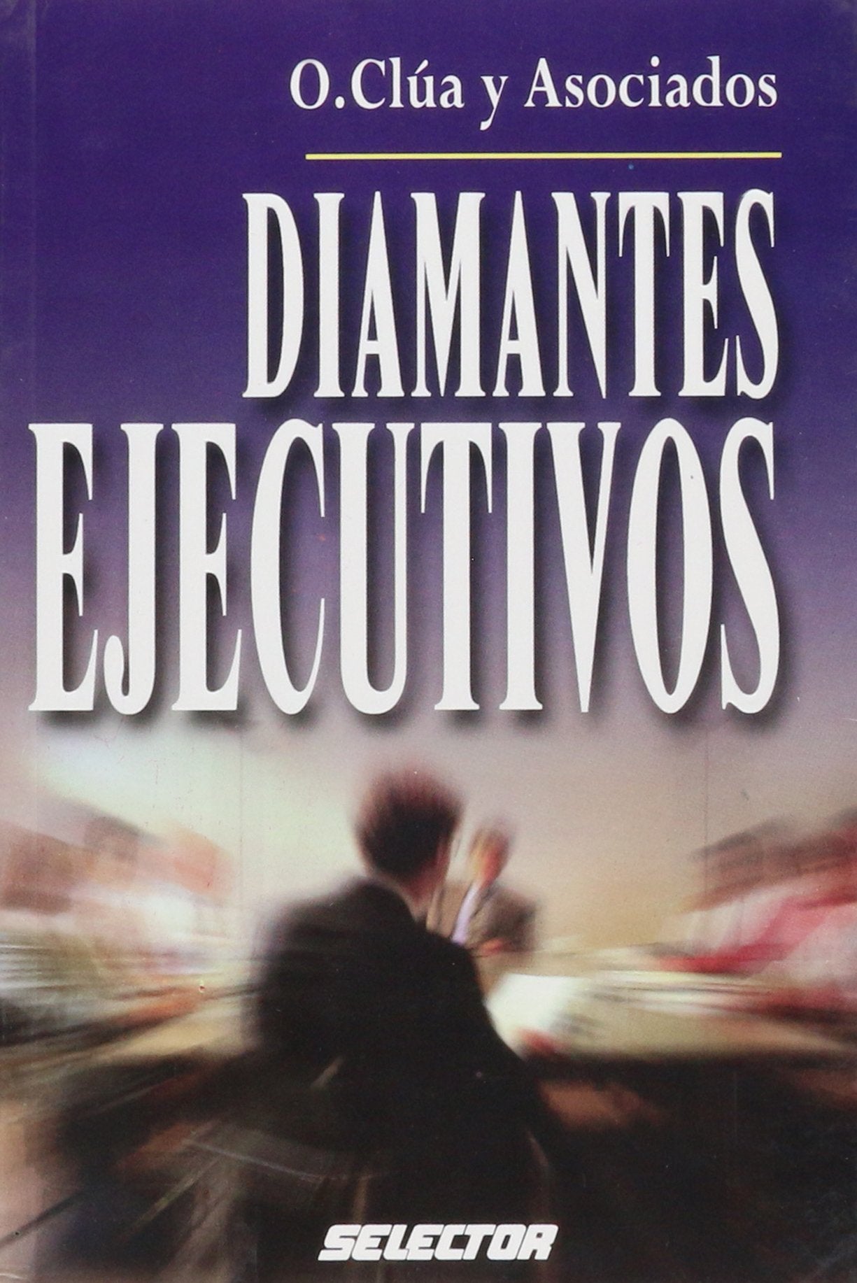 Diamantes ejecutivos/ Executives Diamonds (Negocios) Business, Finance & Career