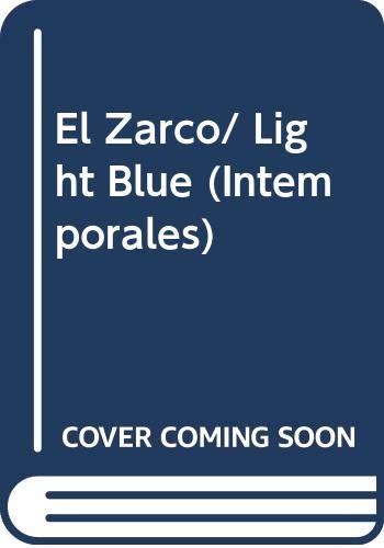 El Zarco/ Light Blue (Intemporales) Contemporary literature