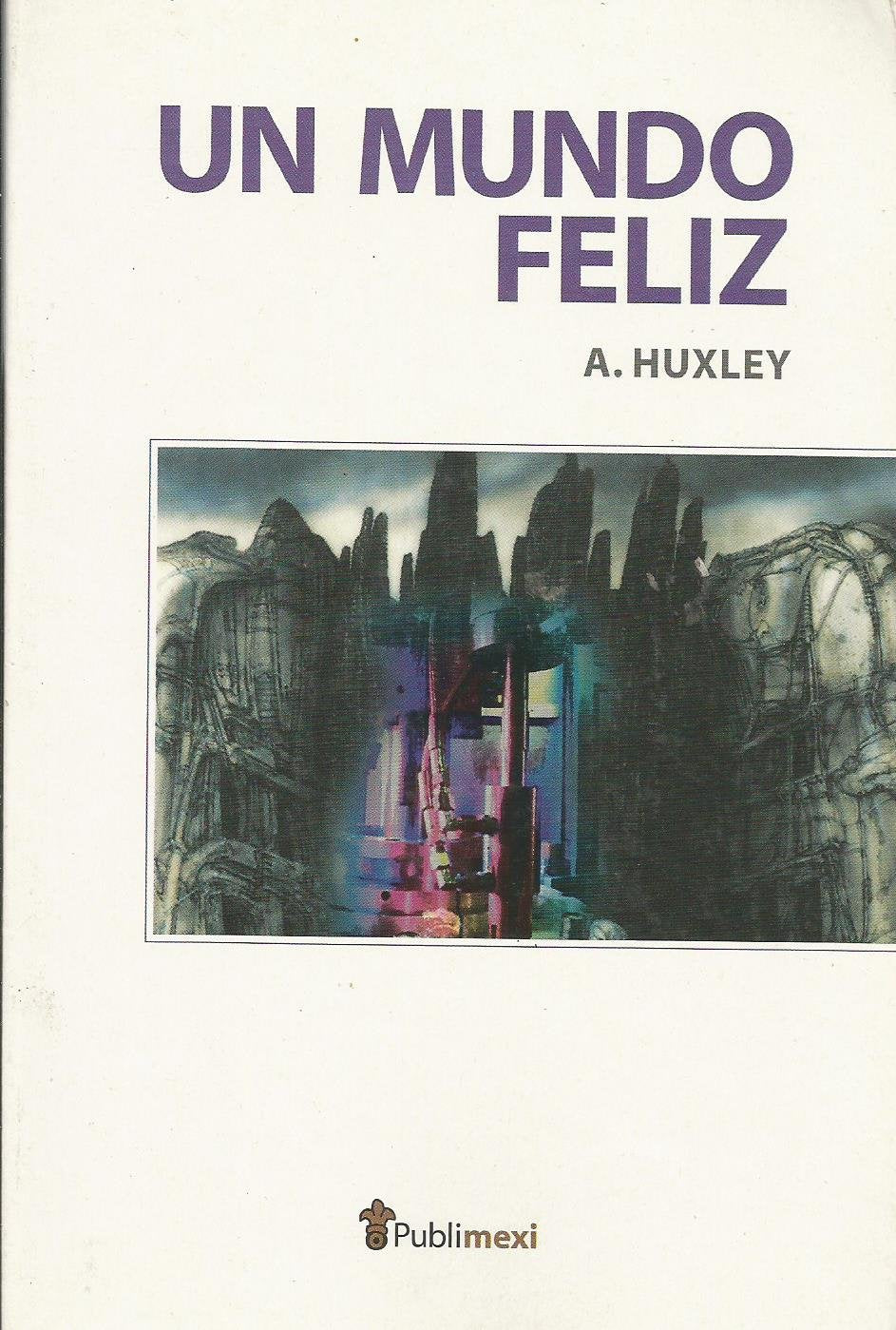 Un Mundo Feliz Books