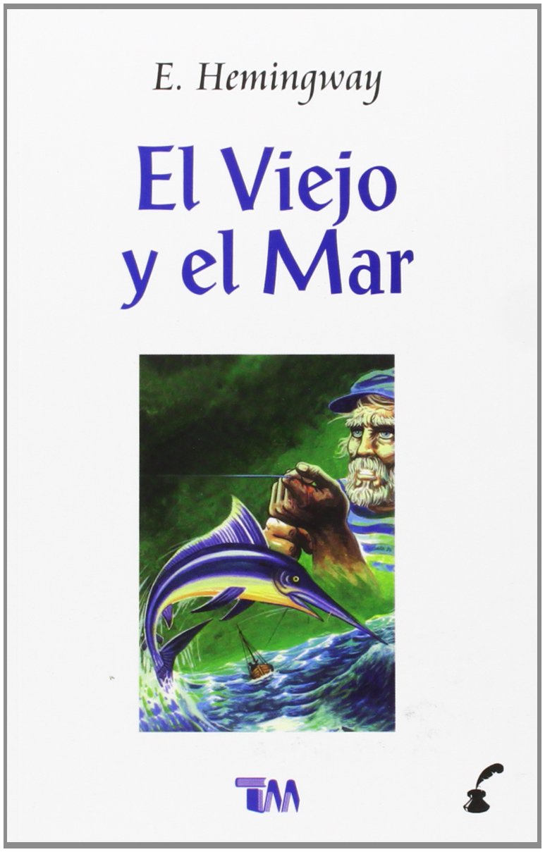El viejo y el mar/ The Old Man and the Sea Classics