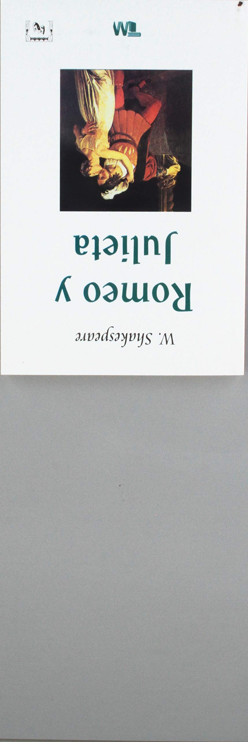 Romeo y Julieta/ Romeo and Juliet book