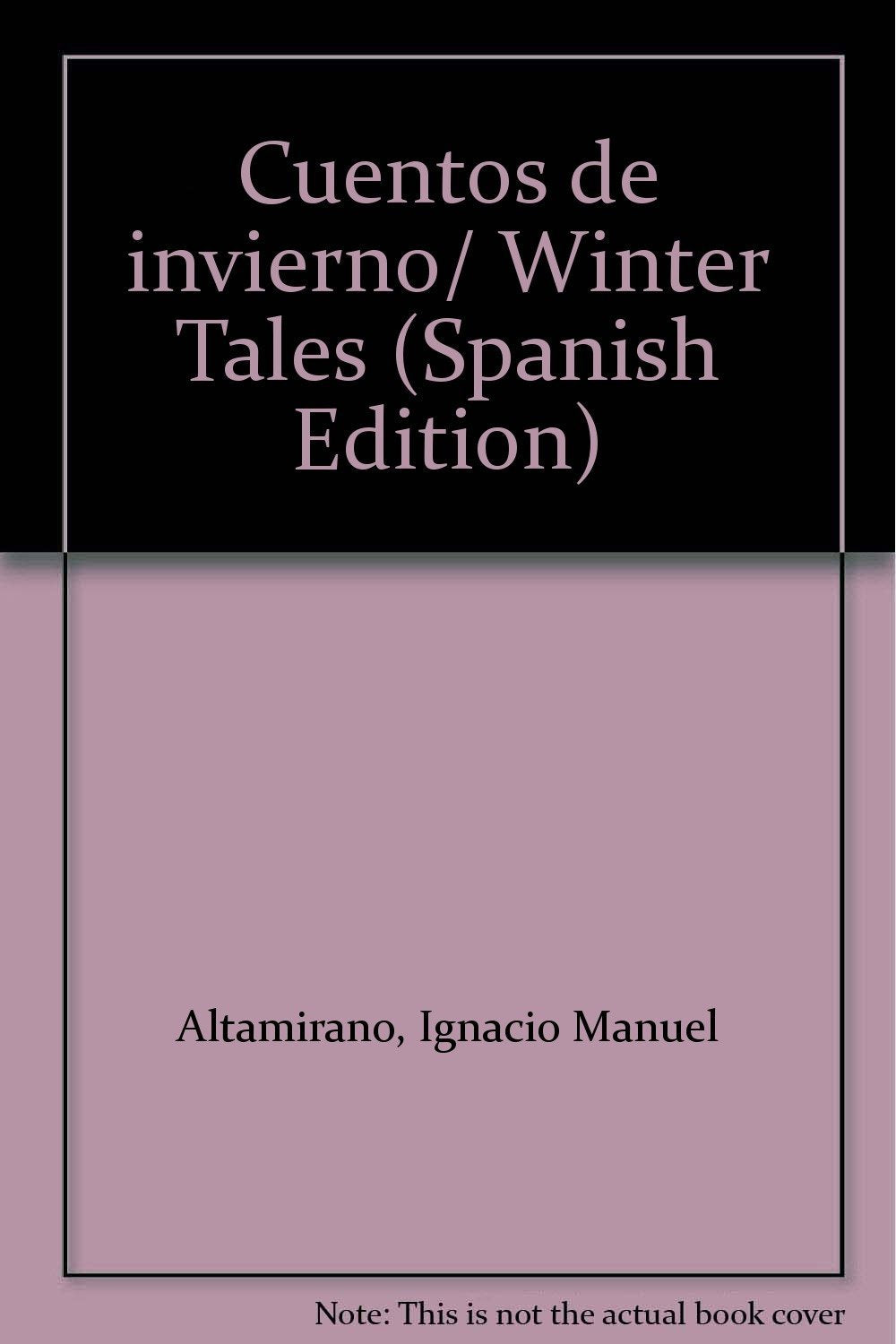 Cuentos de invierno/ Winter Tales Contemporary Romance