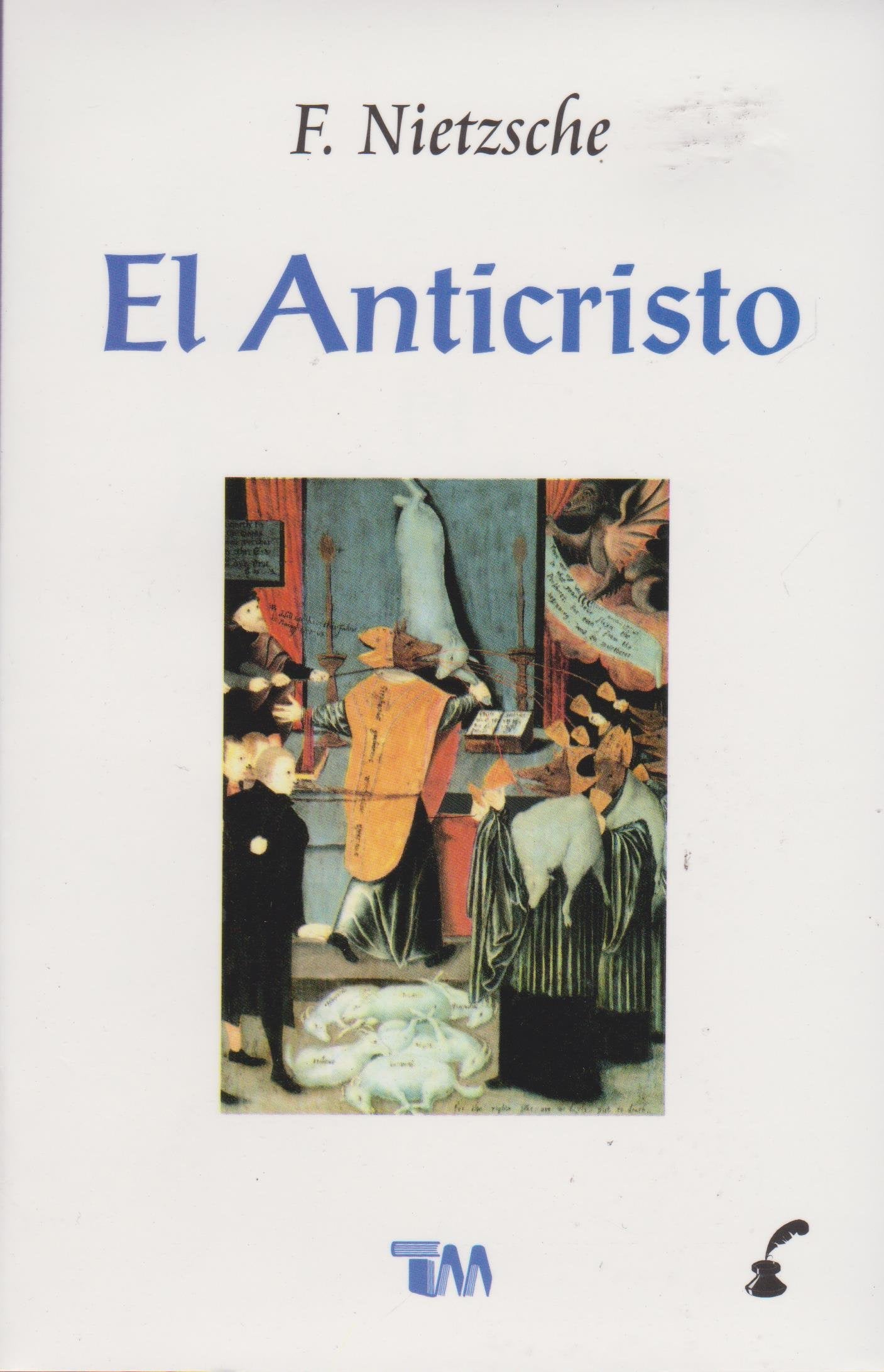 El anticristo/ The Antichrist book