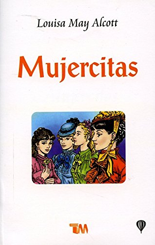 Mujercitas/ Little Women Classics