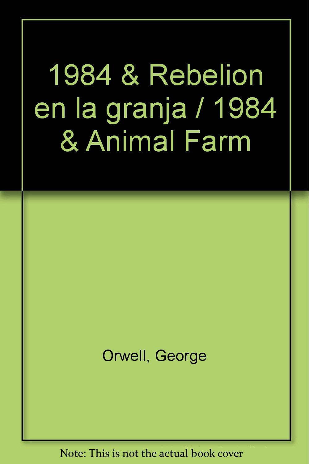 1984 & Rebelion en la granja / 1984 & Animal Farm Contemporary literature
