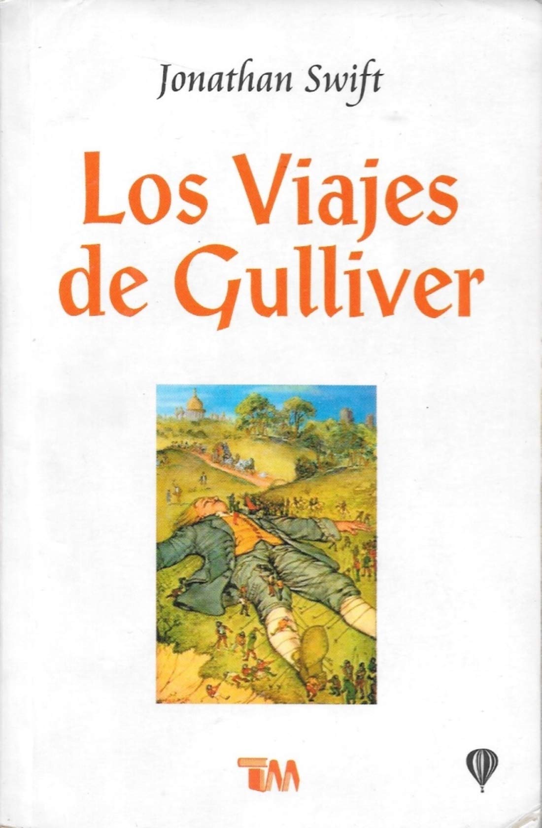 Los viajes de Gulliver/ The Trips of Gulliver Contemporary literature